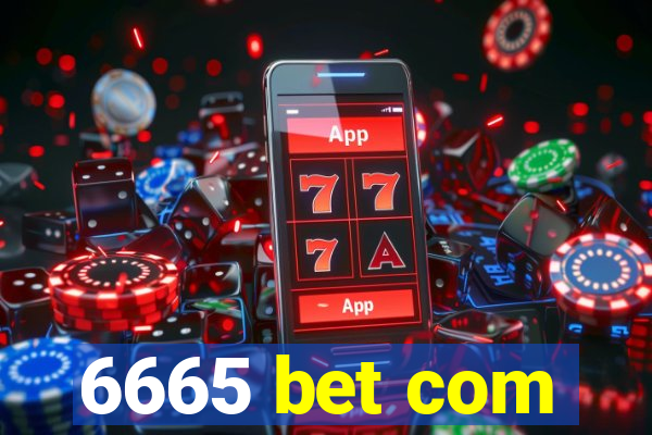 6665 bet com